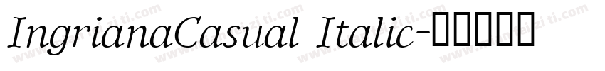 IngrianaCasual Italic字体转换
